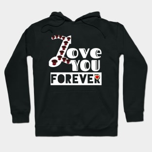 Love you forever Hoodie